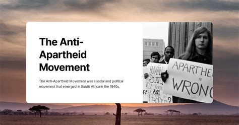 The Anti-Apartheid Movement