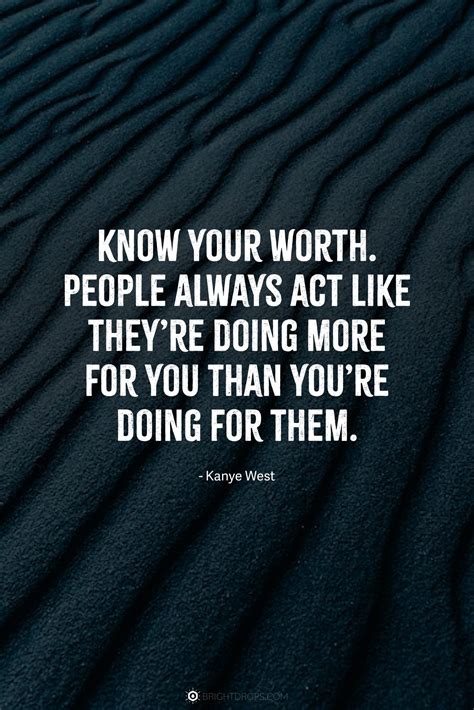 Know Value Quotes You're Worth Weired The