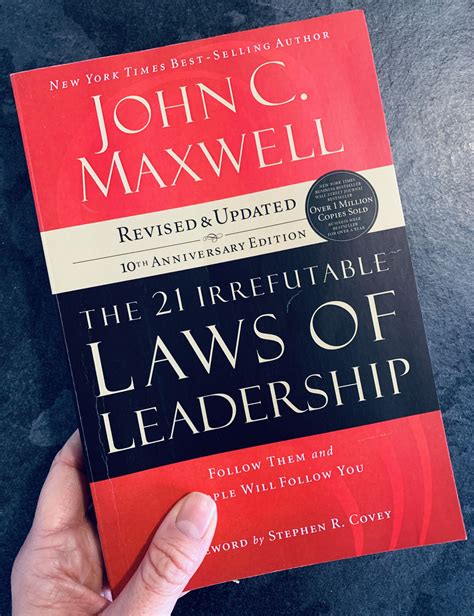The 21 Irrefutable Laws of Leadership. John C. Maxwell. Book Summary ...