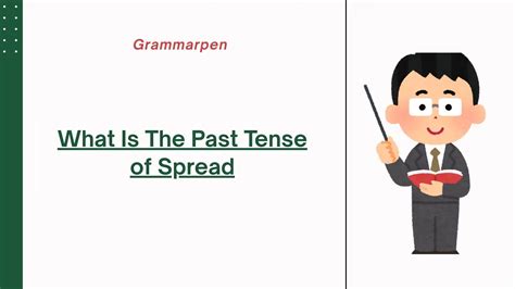 What Is The Past Tense of Spread | Grammarpen