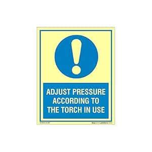 buysafetyposters.com - Adjust Pressure According to The Torch in Use ...