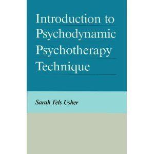 Buy An Introduction to Psychodynamic Psychotherapy Technique Book ...
