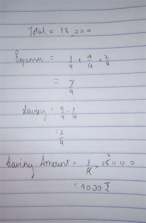 Rohit get a monthly get salary of rupees 18,000.He spend 1/9th part on ...