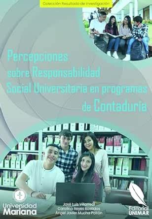 Percepciones sobre responsabilidad social universitaria en programas de ...