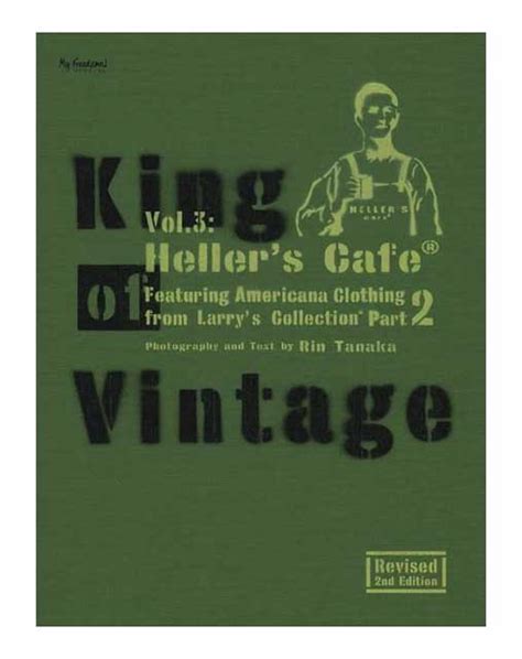 King Of Vintage Vol.3 : Heller’s Cafe Revised Edition Part 2 ヘラーズカフェ ...