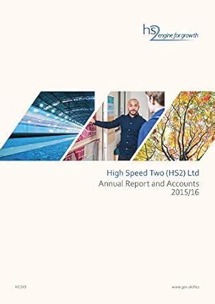 High Speed Two (HS2) Limited annual report and accounts 2015/16: 2016 ...