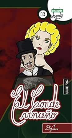 El Conde vinceño [03]: Leyenda ilustrada ecuatoriana (Colección ...