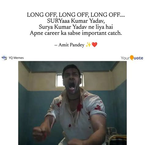 LONG OFF, LONG OFF, LONG ... | Quotes & Writings by Human | YourQuote