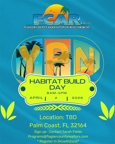 YPN Habitat Build Day-April 2nd - Flagler County Association of REALTORS