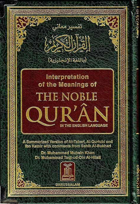 The Noble Quran: Interpretation of the Meanings of the Noble Qur'an in the English Language ...