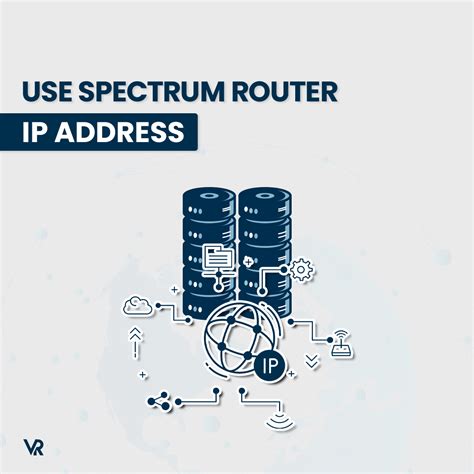 How to Use Spectrum Router IP Address outside USA