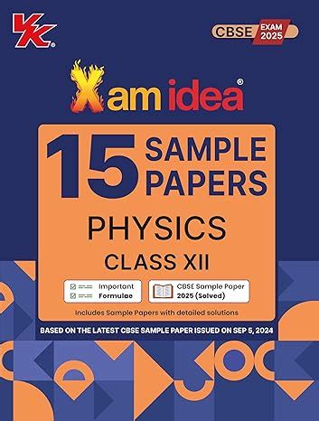 Xam idea Class 12 Physics Sample Papers for 2025 Board Exams | 15 ...