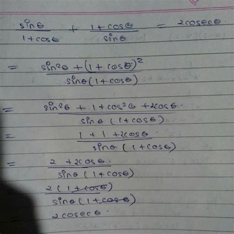 prove that sin∅/1+cos∅ + 1+cos∅/sin∅ = 2cosec∅ - Brainly.in