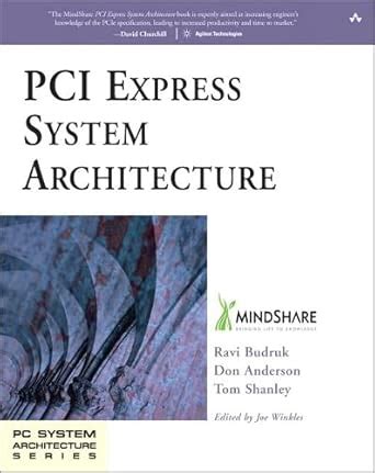 PCI Express System Architecture (PC System Architecture) : Mindshare ...