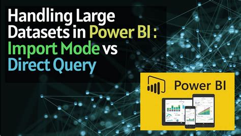 Power BI DirectQuery vs Import Mode 的图像结果