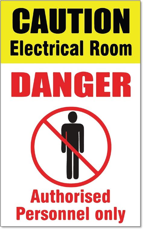 SIGN EVER™ Caution Electrical Room Danger Authorised Personnel Only 3mm ...