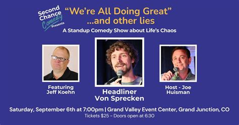 "Were All Doing Great" And Other Lies - A Comedy Show about Lifes Chaos ...