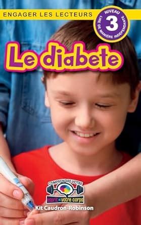 Le diabete: Comprendre votre esprit et votre corps (Engager les ...