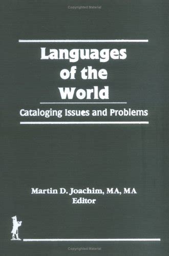 Buy Languages of the World: Cataloging Issues and Problems Book Online ...