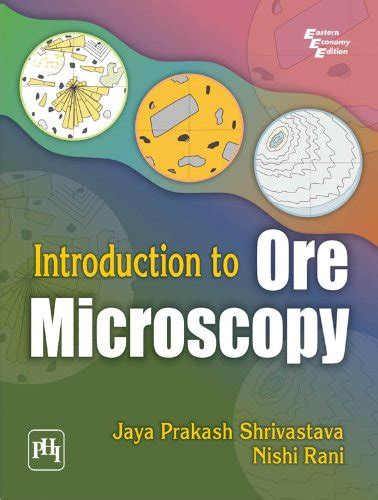 Introduction to Ore Microscopy eBook : Shrivastava , Jaya Prakash Rani ...