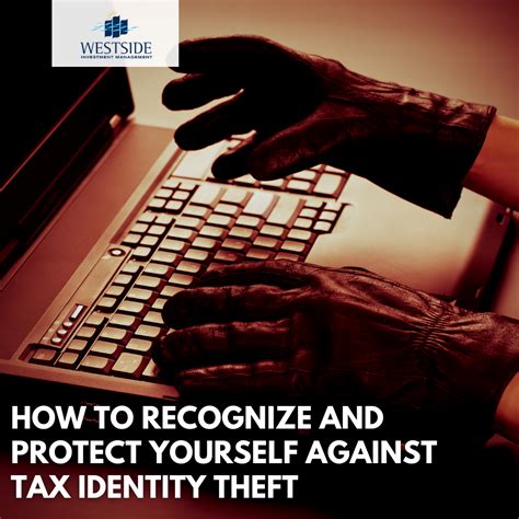 How to Recognize and Protect Yourself Against Tax Identity Theft ...