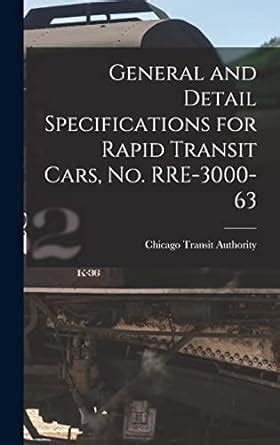 Buy General and Detail Specifications for Rapid Transit Cars, No. RRE ...