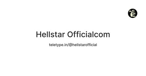 Hellstar Officialcom — Teletype
