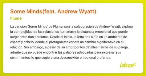 Significado de la canción SOME MINDS(FEAT. ANDREW WYATT) (Flume ...