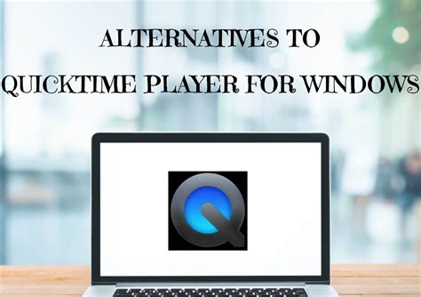 Image result for QuickTime Player for PC Windows 10