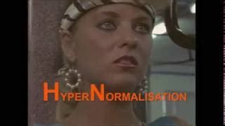 Image result for Hypernormalization 2016