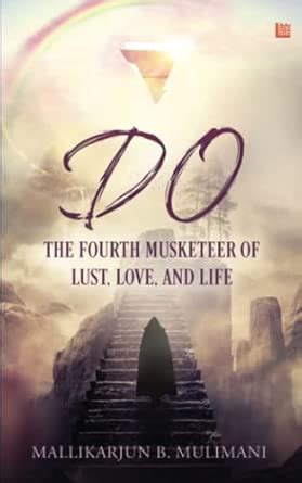 Buy DO: The Fourth Musketeer of Lust, Love, and Life Book Online at Low ...
