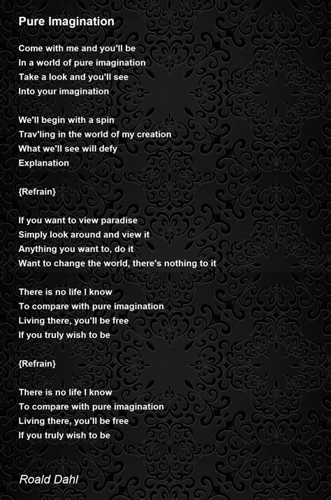 Pure Imagination Poem by Roald Dahl - Poem Hunter