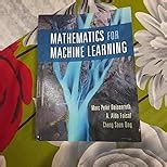 MATHEMATICS FOR MACHINE LEARNING : Deisenroth, Marc Peter, Faisal, A ...