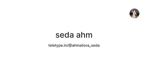 seda ahm — Teletype