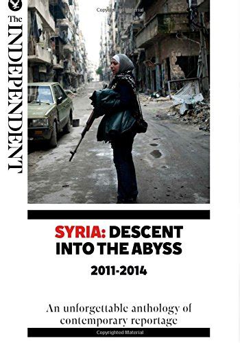 Buy Syria: Descent into the Abyss. an Unforgettable Anthology of ...