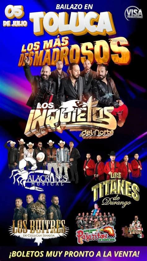 Los Inquietos Del Norte En Toluca Estado De México , Toluca, 5 July ...