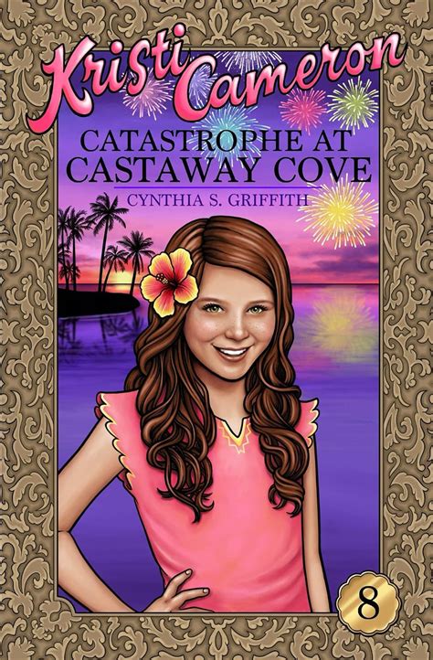 Catastrophe at Castaway Cove (Kristi Cameron Book 8) eBook : Griffith ...