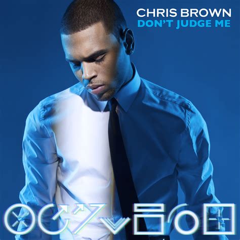 Chris Brown Reveals Next Single - "Don't Judge Me" | ThisisRnB.com ...