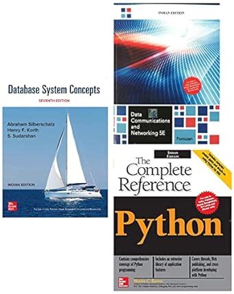 Database System Concepts | 7th Edition & Python: The Complete Reference ...