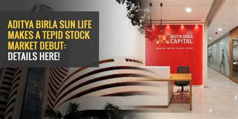 Aditya Birla Sun Life Makes a Tepid Stock Market Debut | Angel One