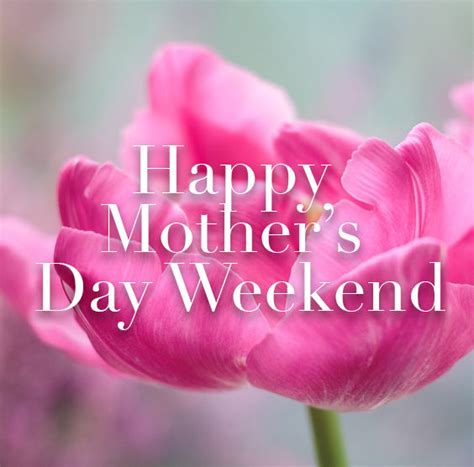 Blossomed Happy Mothers Day Weekend Quote Pictures, Photos, and Images ...