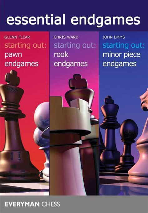 Essential Endgames - Starting Out: Pawn, Rook & Minor Piece Endgames b ...