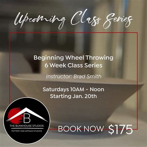 Beginning Wheel Throwing 6 WK Class Series with Brad Smith, The ...