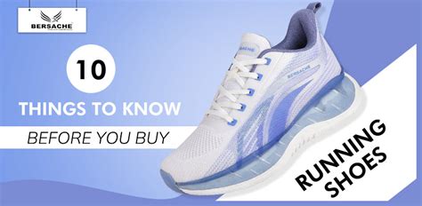 10 Things to Know Before You Buy Running Shoes – Bersache