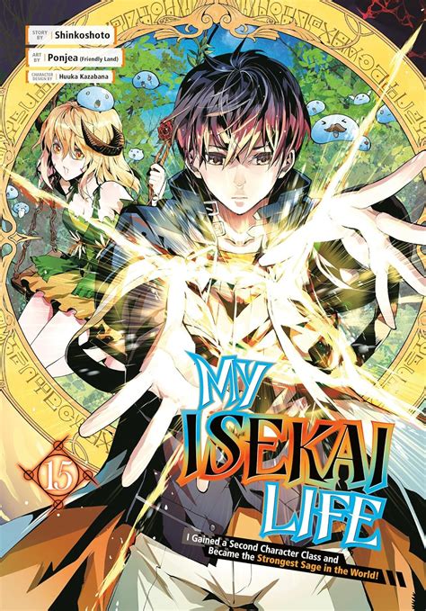 My Isekai Life 15: I Gained a Second Character Class and Became the ...
