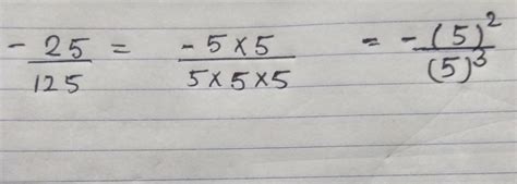 express as powers of rational numbers[tex] \frac{ - 25}{125} [/tex ...