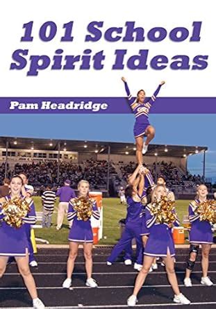 101 School Spirit Ideas eBook : Headridge, Pam: Amazon.in: Kindle Store