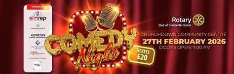 Gloucester Quays Rotary Club Comedy Night 2026, Churchdown Community ...