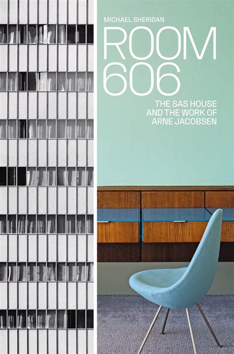 Buy Room 606: The SAS House and the Work of Arne Jacobsen Book Online ...