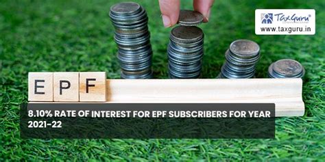 8.10% rate of interest for EPF subscribers for year 2021-22